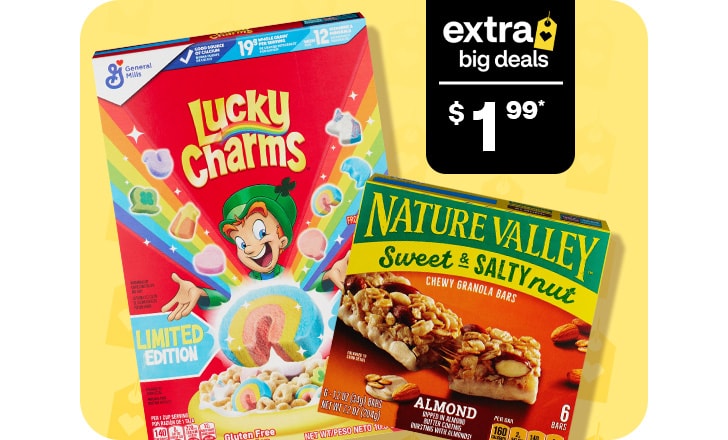 Extra Big Deals, $1.99. Lucky Charms and Nature Valley bars.