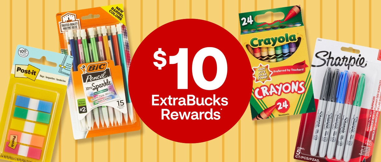 $10 ExtraBucks Rewards. Back-to-school supplies on display, including Post-it Notes, Bic mechanical pencils, Crayola crayons and Sharpie markers against a yellow notebook paper background.