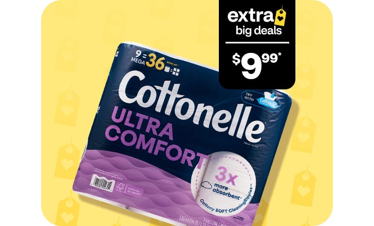 Extra Big Deals. $9.99. Cottonelle Ultra Comfort toilet paper