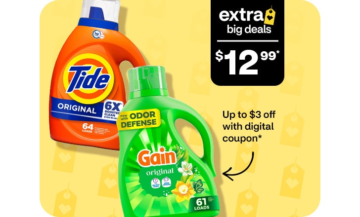 Extra big deals, $12.99. Up to $3 off with digital coupon. Tide and Gain detergents