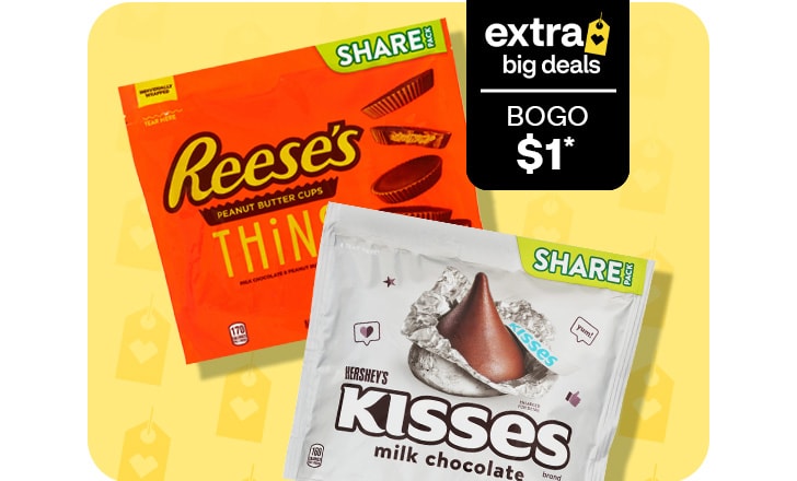 Extra Big Deals. Buy 1, get 1 for $1. Reese's peanut butter cups and Hershey's Kisses.