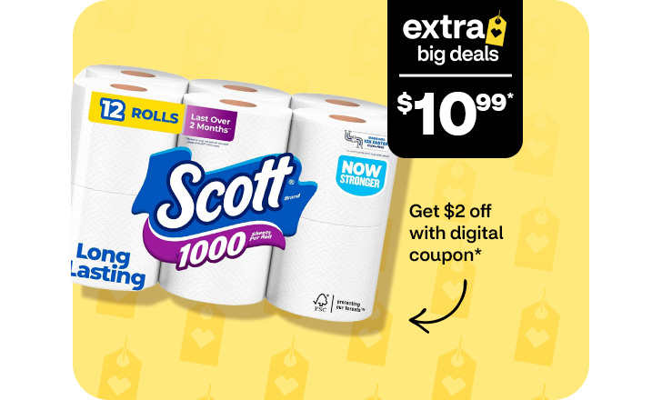Extra Big Deals, $10.99. Get $2 off with digital coupon. Scott toilet paper.