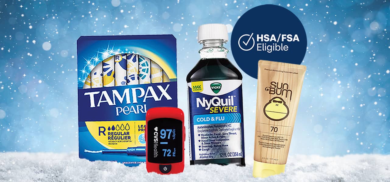 HSA/FSA Eligible, Tampax Pearl, CVS Health blood pressure monitor, NyQuil Severe liquid and Sun Bum sunscreen