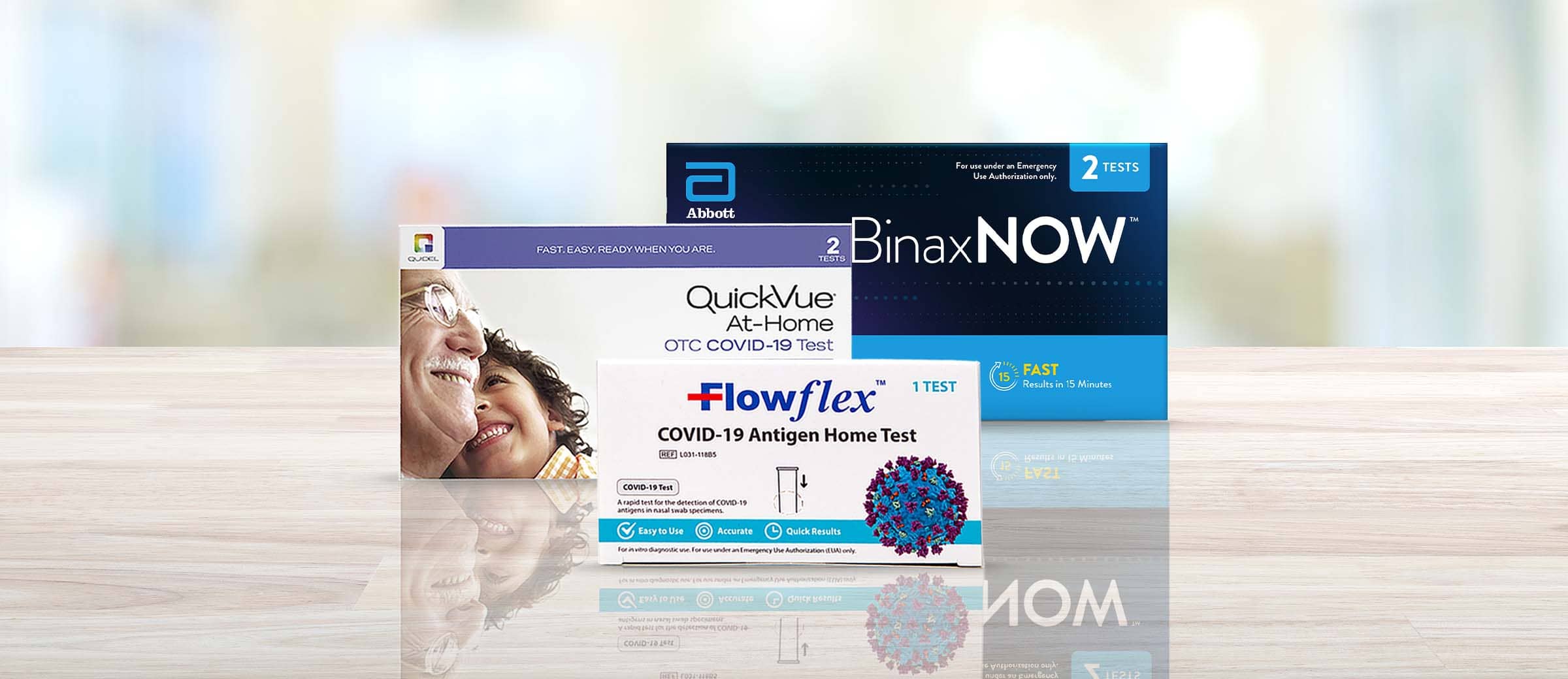 BinaxNOW™, QuickVue® and Flowflex™ at-home rapid antigen COVID-19 tests
