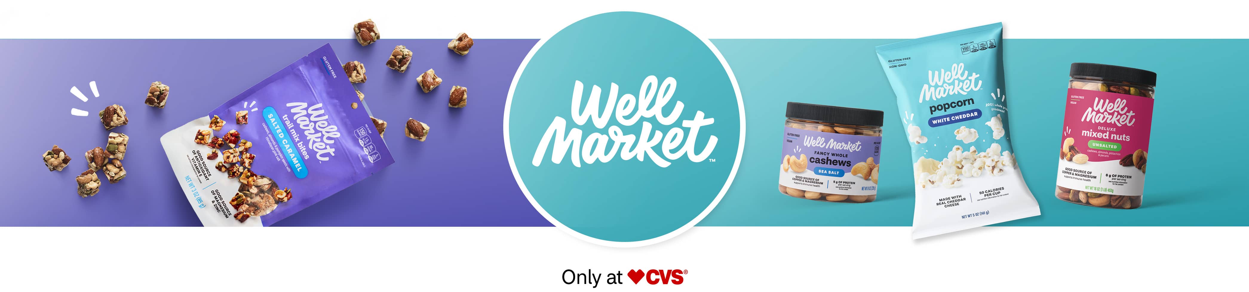Well Market logo, trail mix bites, cashews, popcorn and deluxe mixed nuts, only at CVS.