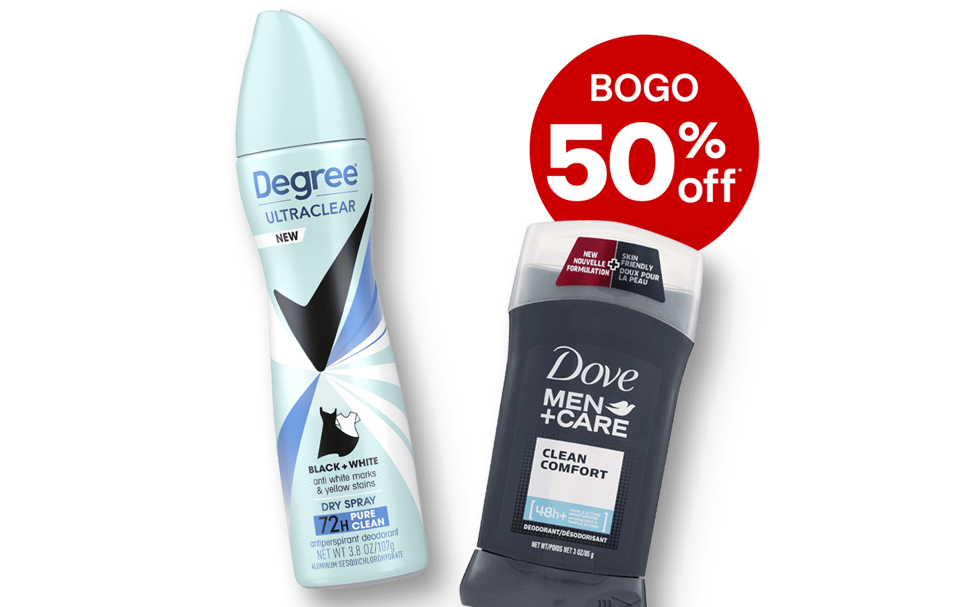 Buy one, get one 50 percent off, Degree and Dove deodorant
