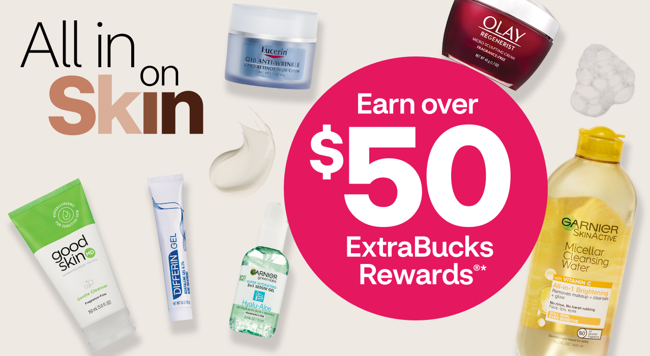  Earn over $50 ExtraBucks Rewards. Good Skin, Mele, Olay and Garnier skin care products.