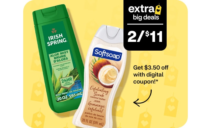 Extra Big Deals, 2 for $11. Get $3.50 off with digital coupon. Irish Spring and Softsoap body wash