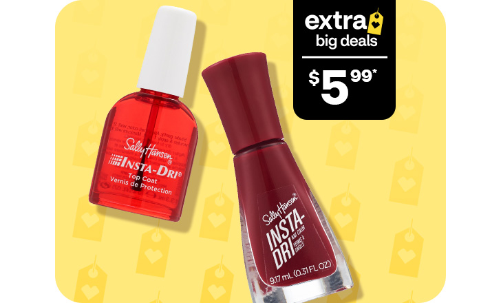 Extra Big Deals, $5.99. Sally Hansen Insta-Dri nail polish