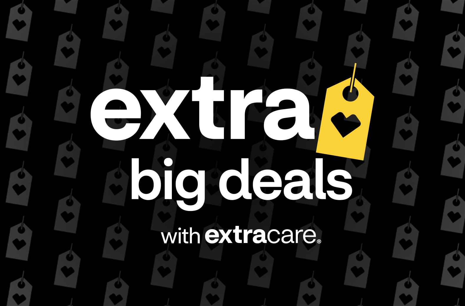 Extra big deals with ExtraCare.