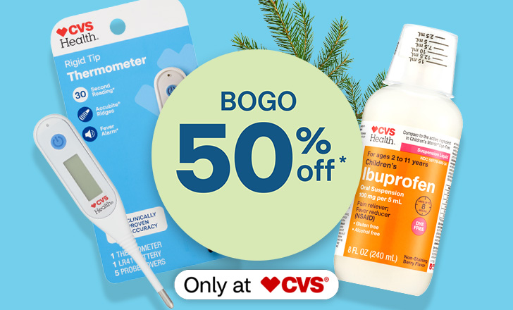 buy one, get one 50 percent off, CVS Health thermometer and Children's Ibuprofen liquid, only at CVS.
