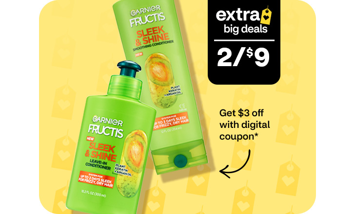 Extra Big Deals. 2 for $9. Get $3 off with digital coupon. Garnier Fructis Sleek & Shine shampoo and conditioner