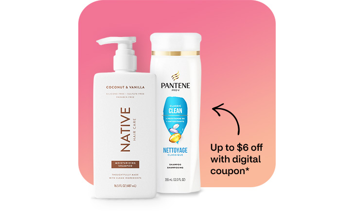 Native shampoo and Pantene Pro-V shampoo, up to $6 off with digital coupon.