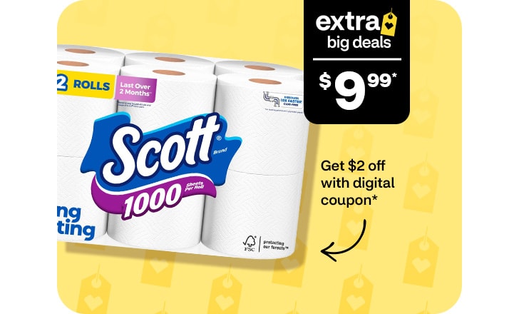 Extra Big Deals, $9.99. Get $2 off with digital coupon. Scott toilet paper