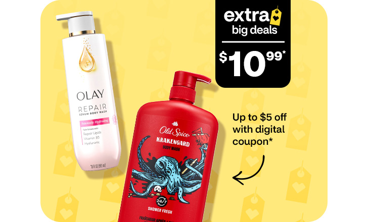 Extra Big Deals, $10.99. Up to $5 off with digital coupon. Olay Repair body wash and Old Spice body wash.